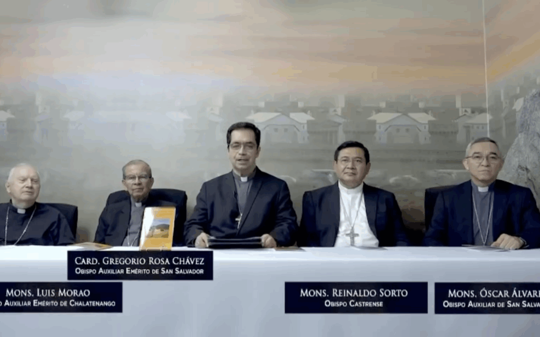 Episcopal Conference of El Salvador Calls for Freedom for the Innocent and Human Rights Defenders — Conferencia Episcopal de El Salvador pide libertad por los inocentes y por quienes defienden derechos humanos